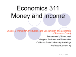 Economics 311-Chapter 2-The Robinson Crusoe Economy