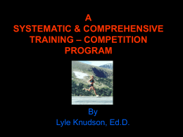 A SYSTEMATIC & COMPREHENSIVE TRAINING – COMPETITION PROGRAM