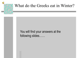 What do the Greeks eat at Winter?