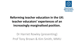Reforming teacher education in the UK: teacher educators