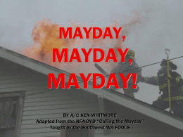 MAYDAY,MAYDAY,MAYDAY! - Buckley Fire Training Group
