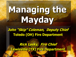 Managing the Mayday - District 1 Fire Academy