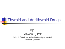 Thyroid and Anti thyroid Drugs