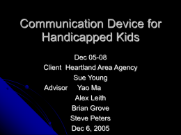 Communication Device for Handicapped Kids