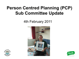 Person Centred Planning (PCP) Sub Committee update
