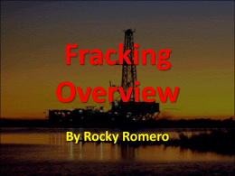 Why is FracKing used?