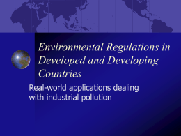 Environmental Regulations in Developed and Developing