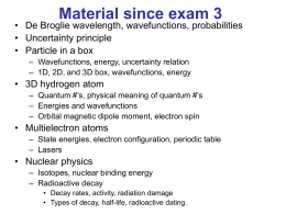 Material since exam 3 - UW-Madison Department of Physics
