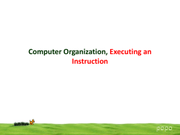 Computer Organization, Executing an Instruction