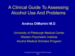 Alcohol Use Assessment - Alcohol Medical Scholars Program
