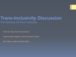 Trans-Inclusivity Discussion A Conversation on Access