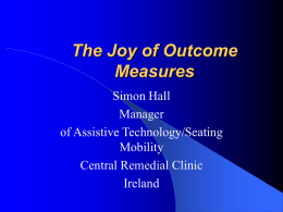 The Joy of Outcome Measurements