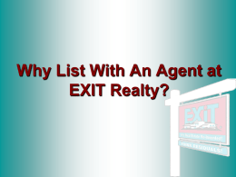 Why List With An Agent at EXIT Extreme Realty?