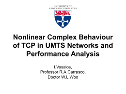 Nonlinear Complex Behaviour of TCP in UMTS Networks and