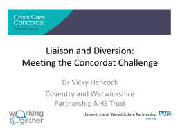 Liaison and Diversion: Meeting the Concordat