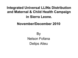 Integrated Maternal & Child Health week & LLINs Universal