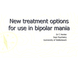 New treatment options for use in bipolar mania