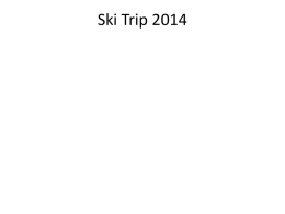 Ski Trip 2014 - The Warriner School
