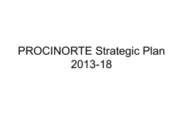 PROCINORTE Strategic Plan 2013-18