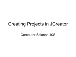 Creating Projects in JCreator - Pembina Trails School Division