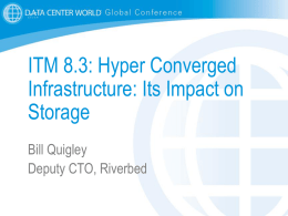 ITM 8.3: Hyper Converged Infrastructure: Its Impact on Storage