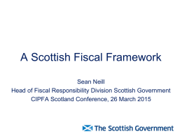 A Scottish Fiscal Framework