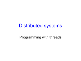 Distributed systems Programming with Threads