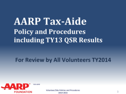 AARP Tax-Aide Policy and Procedures including TY13 QSR Results