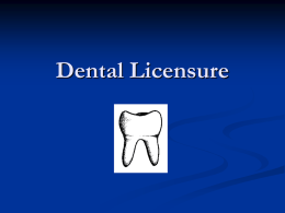 Dental Licensure - Current Students