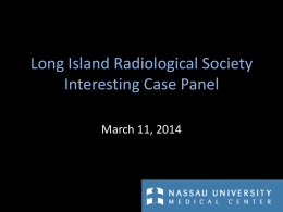 Long Island Radiological Society Interesting Case Panel