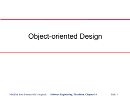 Object-Oriented Design (Ch. 14)