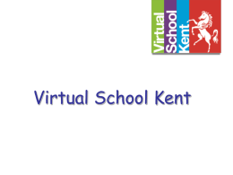 Item 5 - virtual schools kent (presentation)