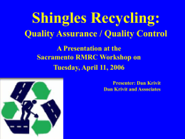 Shingles Recycling in Minnesota: A Status Report and “How