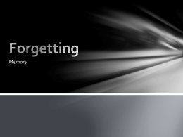 Forgetting - Higher Psychology