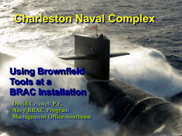 Charleston Naval Complex - www.brownfieldsconference.org