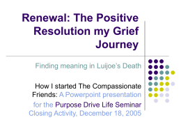 The Positive Resolution of my Grief Journey