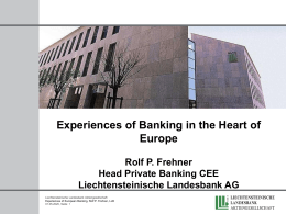 Experiences of Banking in the Heart of Europe