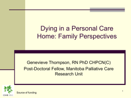 Quality of Care at the End of Life in PCH: What Matters to