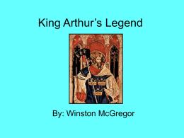 King Arthur’s Legend - Academic Technology Center