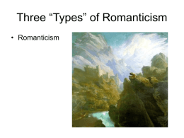 Three “Types” of Romanticism