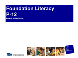 Foundation Literacy P-12 Loddon Mallee Region