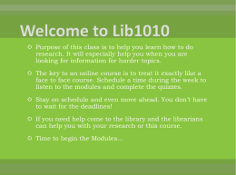 LIB 1010: Module 1 - Dixie State University Library