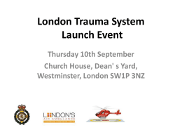 London Trauma System Launch Event