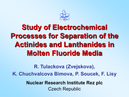 Development of electrochemical separation of actinides and