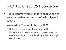 RAD 350 Chapt. 25 Fluoroscopy