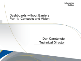 Dashboards without Barriers Part 1: Concepts and Vision