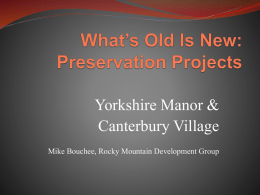 What’s Old Is New: Preservation Projects