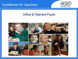 Inclusion and SEN Gifted and Talented Pupils