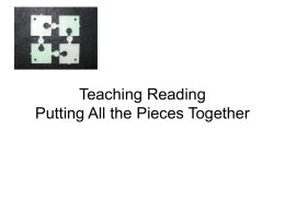Teaching Reading Putting the Pieces All Together