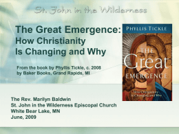 The Great Emergence - St. John in the Wilderness Adult